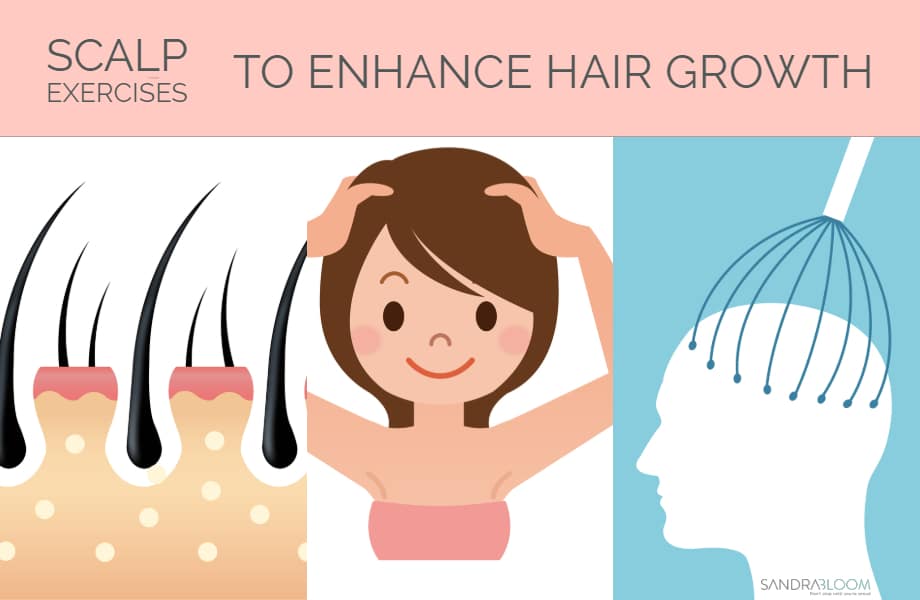 Scalp Exercises to Enhance Hair Growth - Sandra Bloom